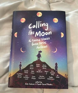 Calling the Moon: 16 Period Stories from BIPOC Authors