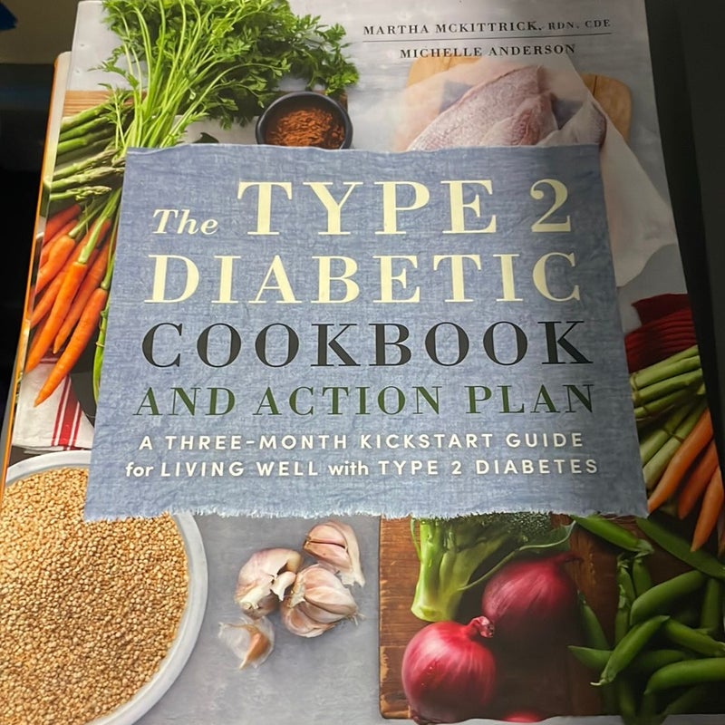 The Type 2 Diabetic Cookbook and Action Plan