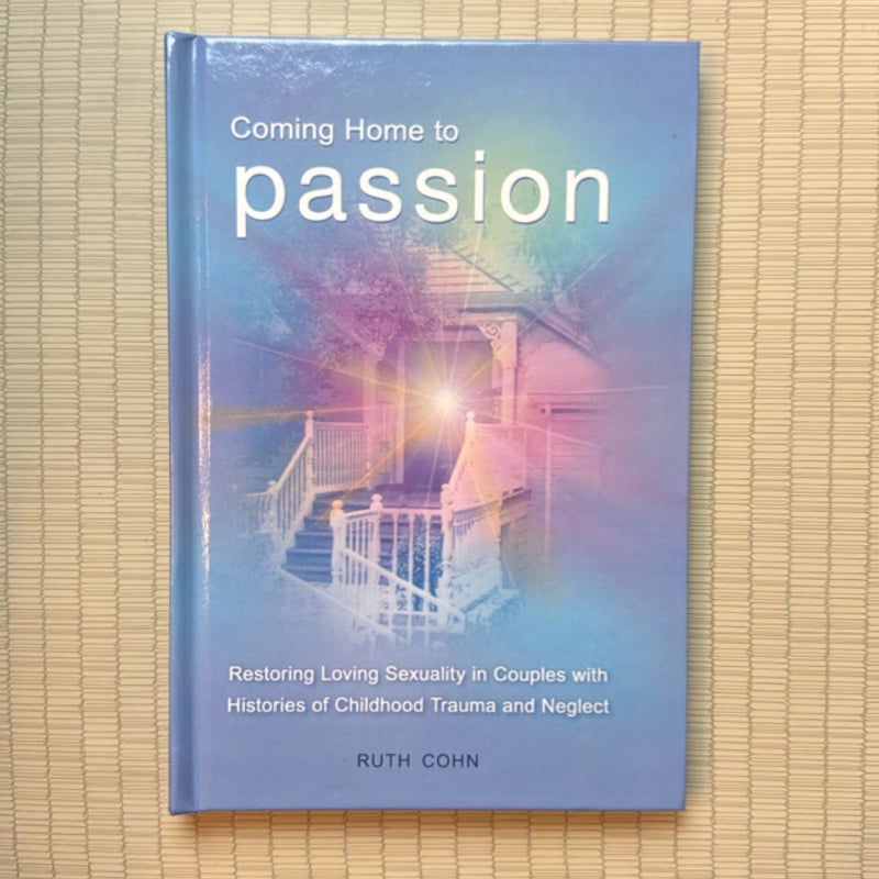 Coming Home to Passion