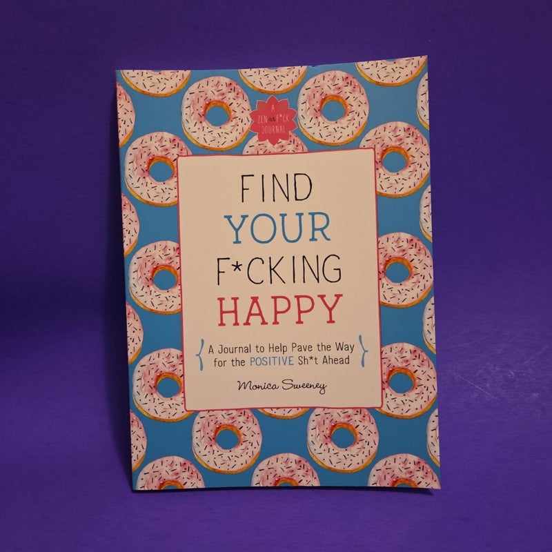 Find Your F*cking Happy