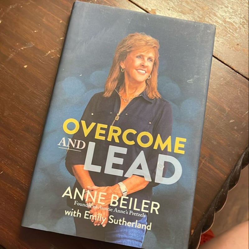 Overcome and Lead