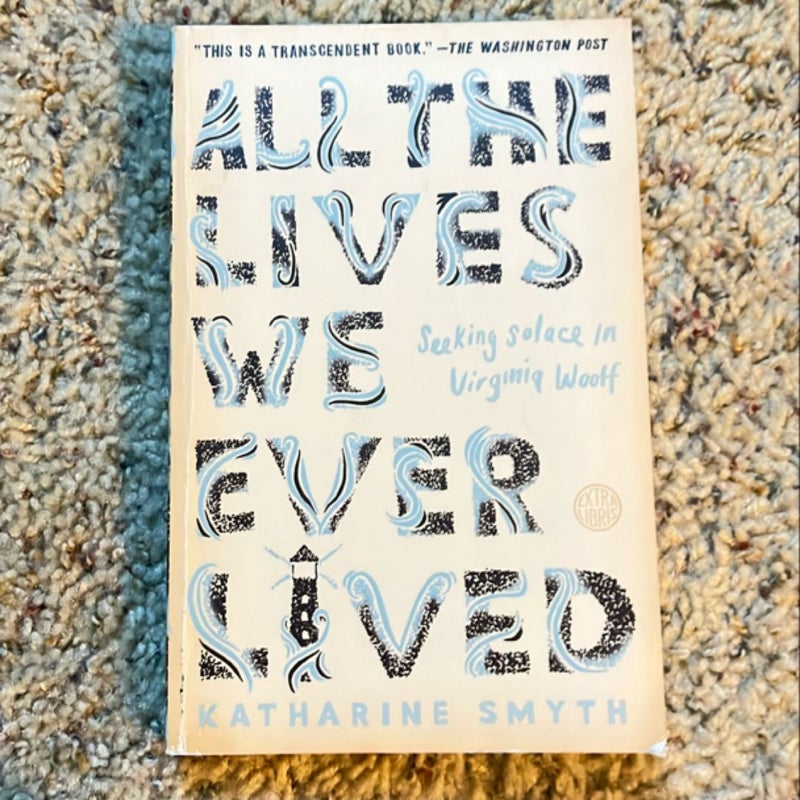 All the Lives We Ever Lived