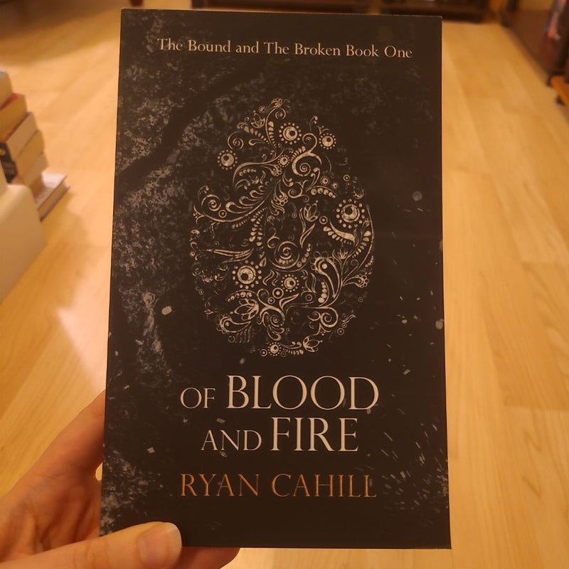 Of Blood and Fire