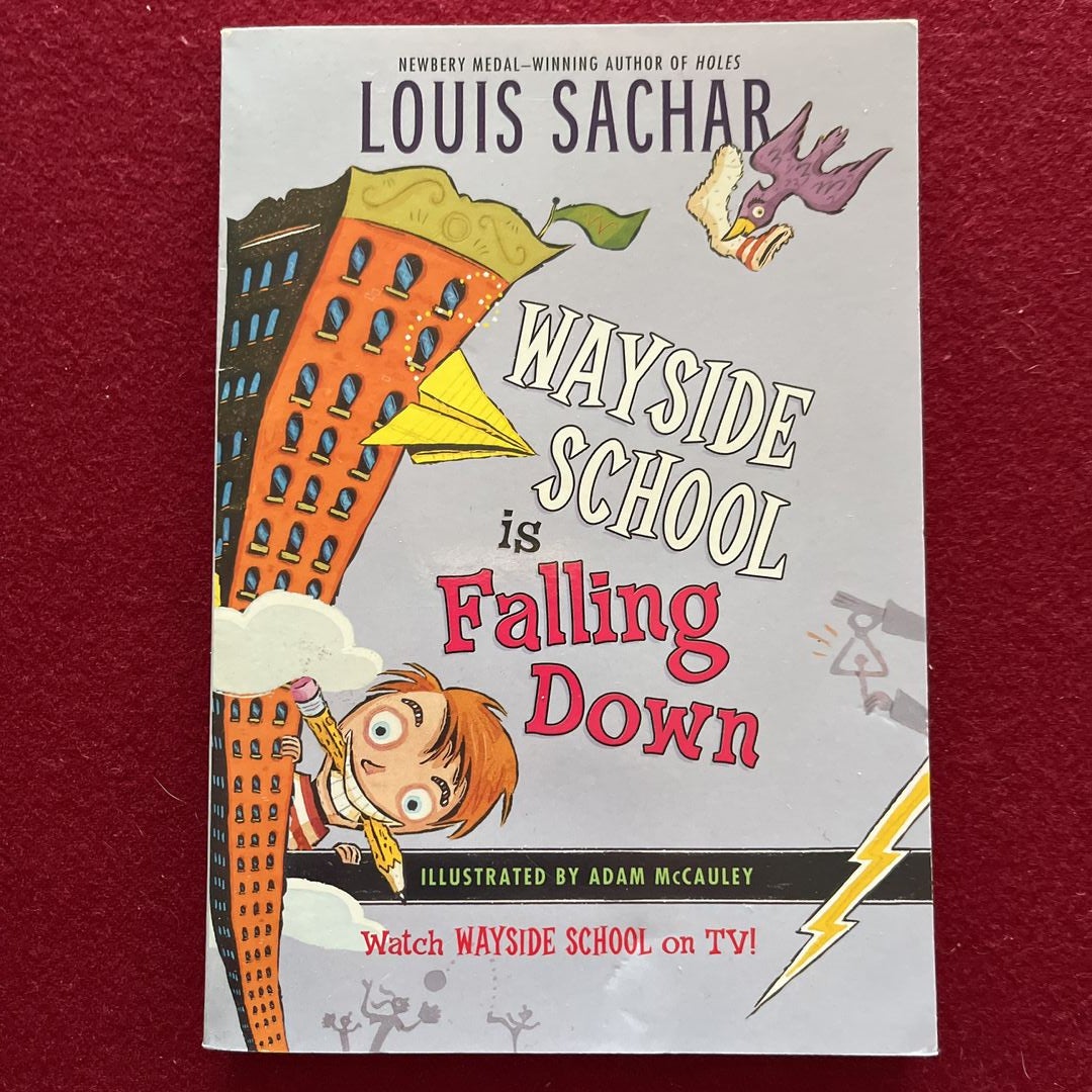 Sachar Louis Wayside School Is Falling Down