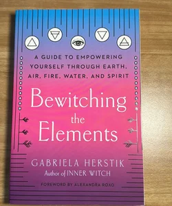 Bewitching the Elements