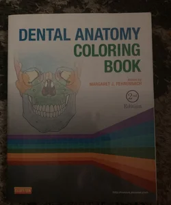 Dental Anatomy Coloring Book