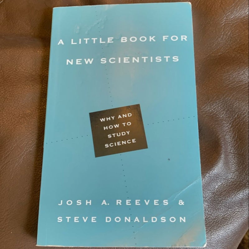 A Little Book for New Scientists