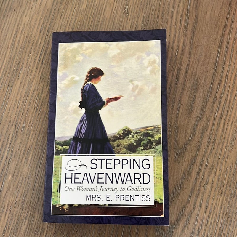 Stepping Heavenward