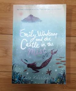 Emily Windsnap and the Castle in the Mist