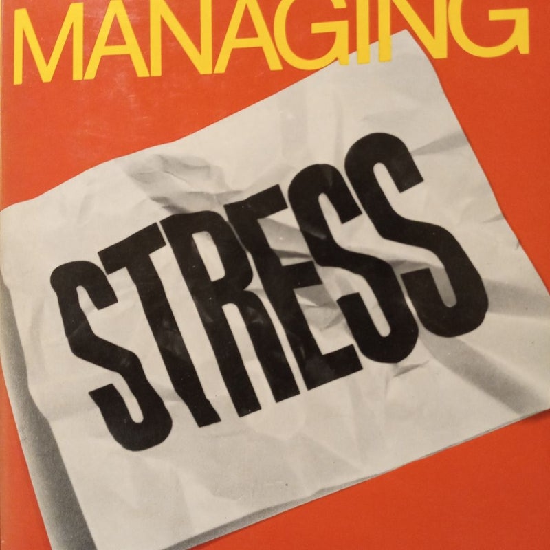 Managing Stress (First printing); AMA MEMBER EDITION