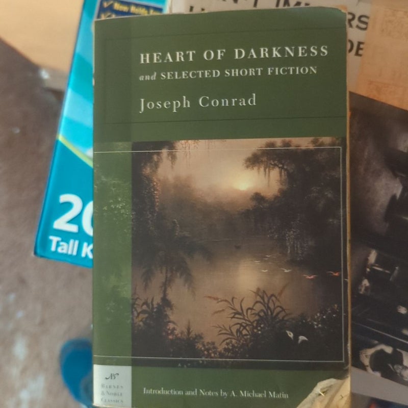 Heart of Darkness and Selected Short Fiction