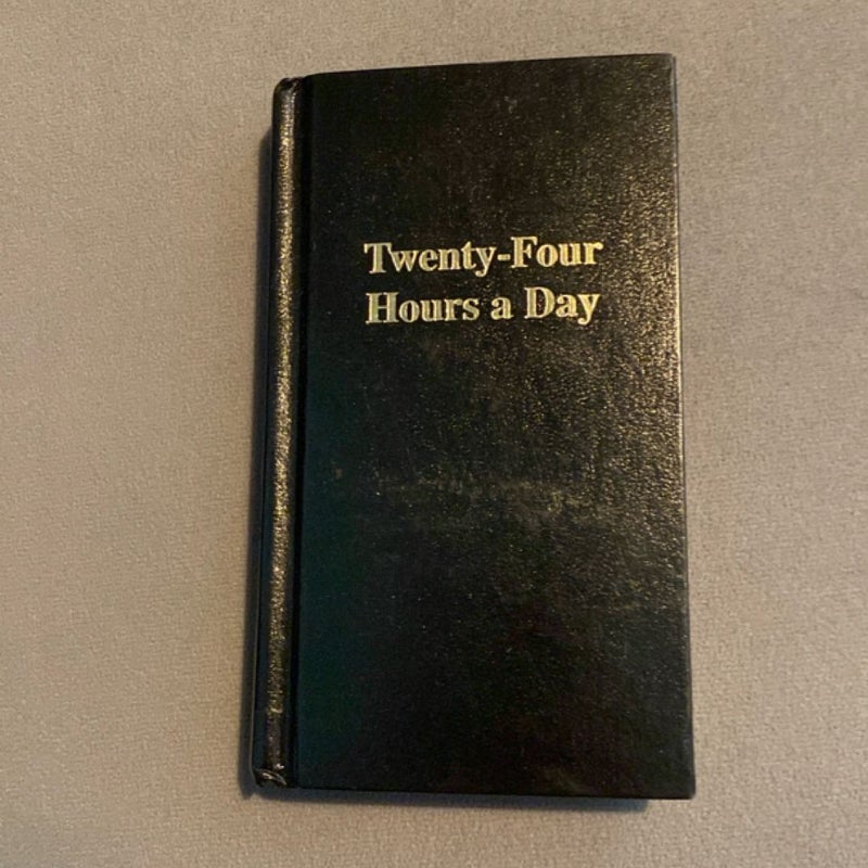 Twenty-Four Hours a Day (mini book)