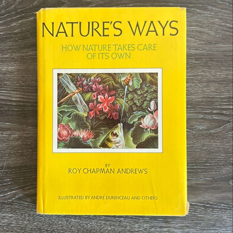 Nature’s Ways