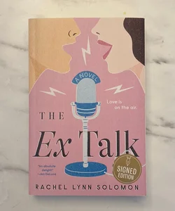 The Ex Talk (SIGNED)
