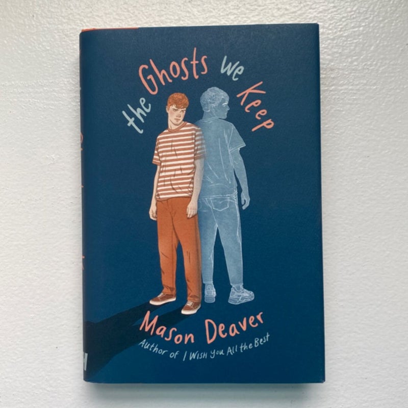 The Ghosts We Keep