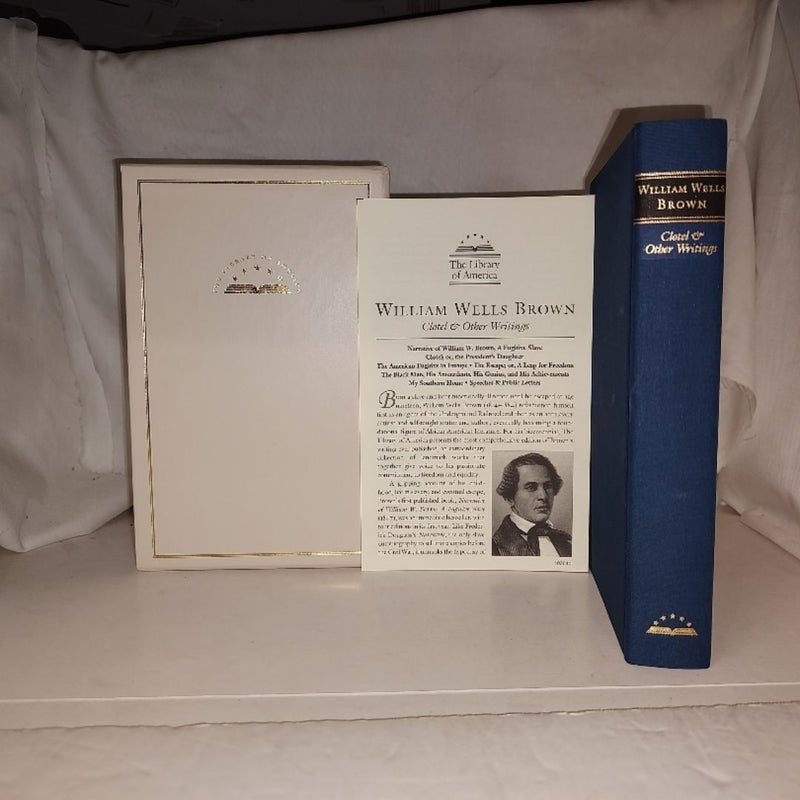 William Wells Brown Clotel & Other Writings The Library of America