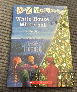 A to Z Mysteries: White House White-Out