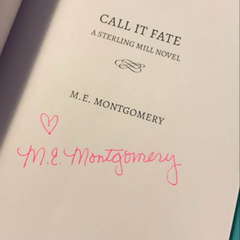 Call It Fate (signed)