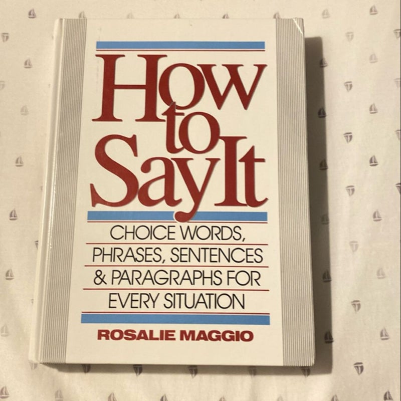 How to Say It