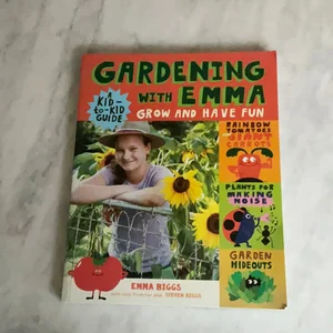 Gardening with Emma