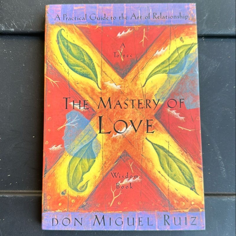 The Mastery of Love