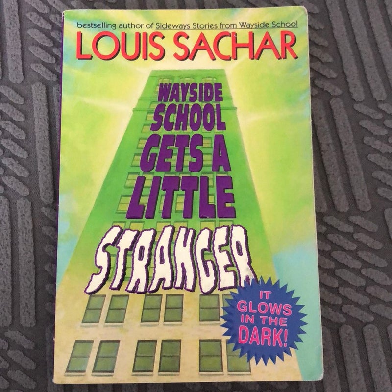 Now and Then: Wayside School Gets a Little Stranger, by Louis Sachar