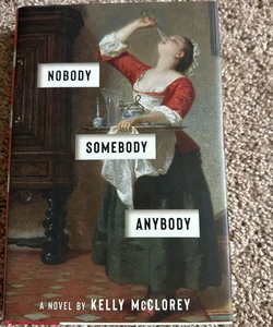 Nobody, Somebody, Anybody