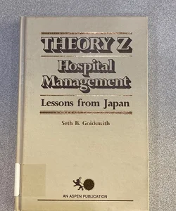 Theory Z Hospital Management