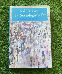 The Sociologist's Eye