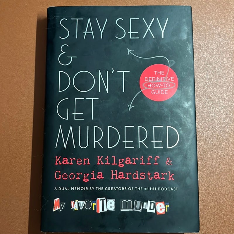 Stay Sexy and Don't Get Murdered