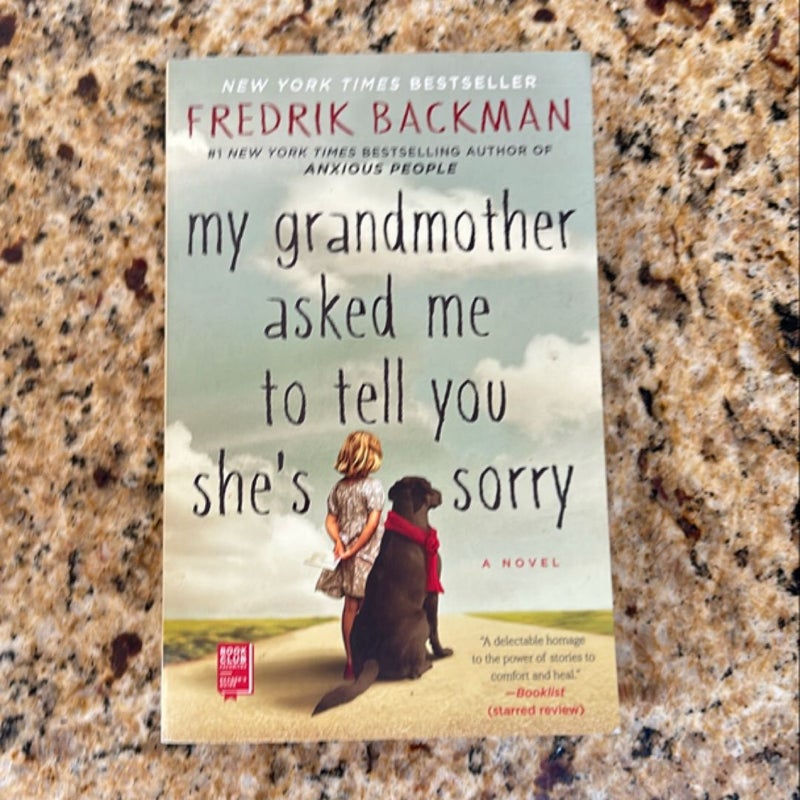 My Grandmother Asked Me to Tell You She's Sorry