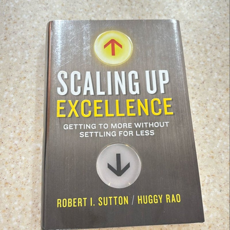 Scaling up Excellence