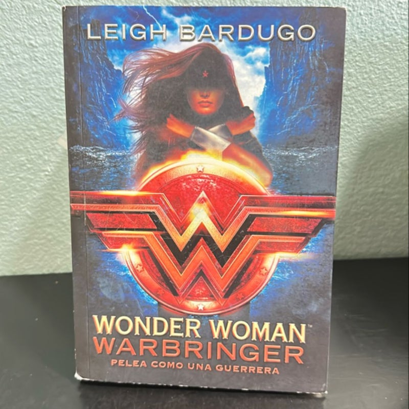 Wonder Woman: Warbringer (Spanish Edition)