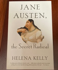 Jane Austen, the Secret Radical