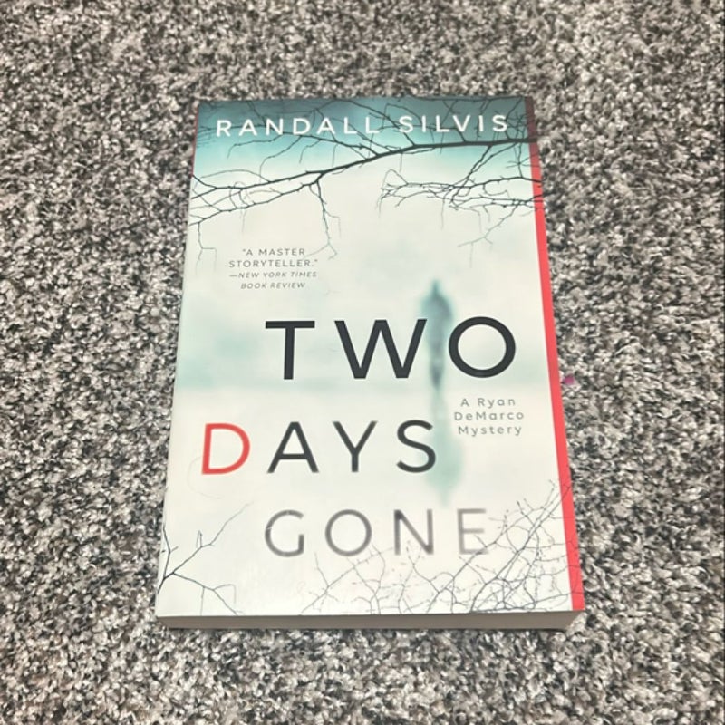 Two Days Gone