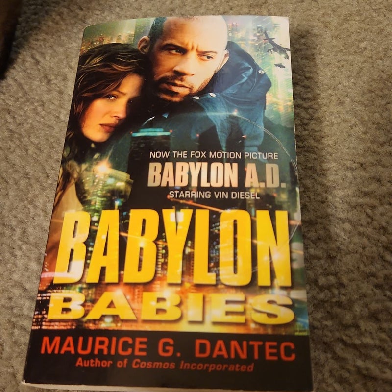 Babylon Babies by Maurice G. Dantec