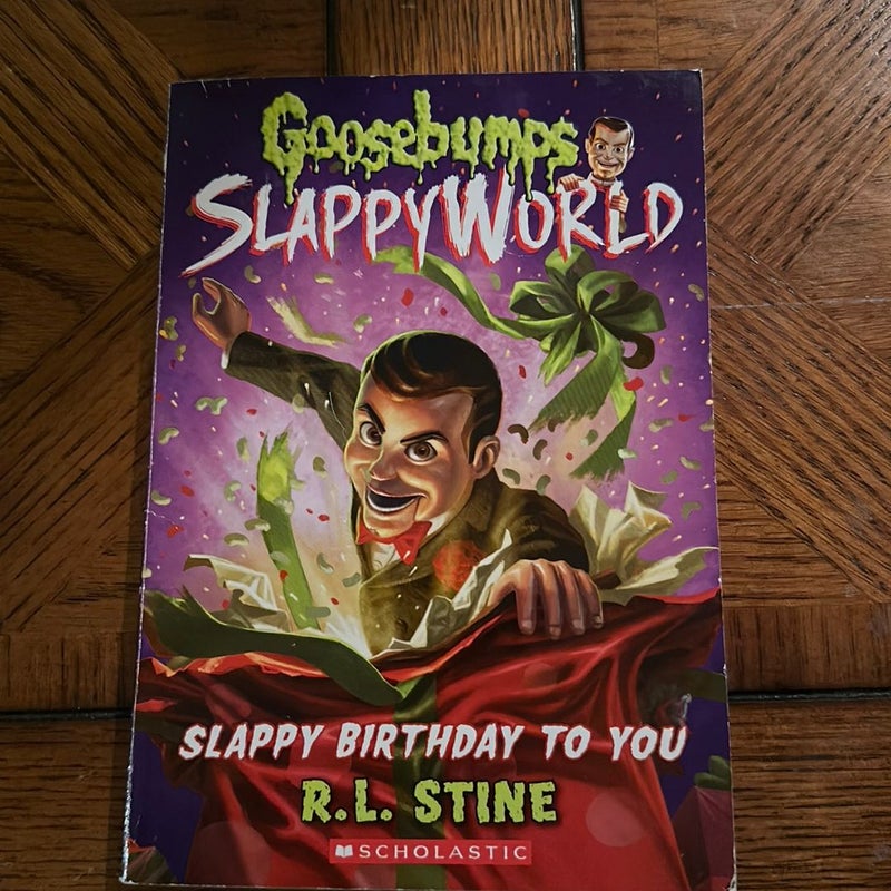 Slappy Birthday to You