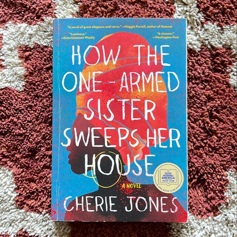 How the One-Armed Sister Sweeps Her House