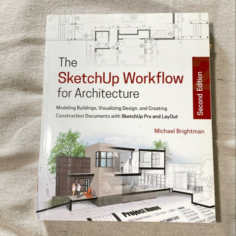 The SketchUp Workflow for Architecture