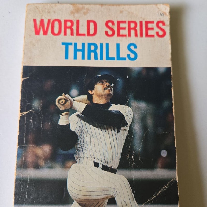 World Series Thrills vintage MLB history Stu Black 1982