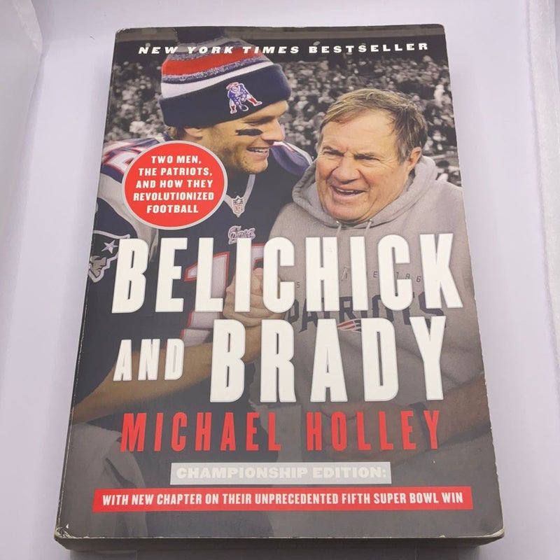 Belichick and Brady CHAMPIONSHIP EDITION