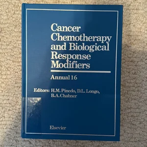 Cancer Chemotherapy and Biological Response Modifiers