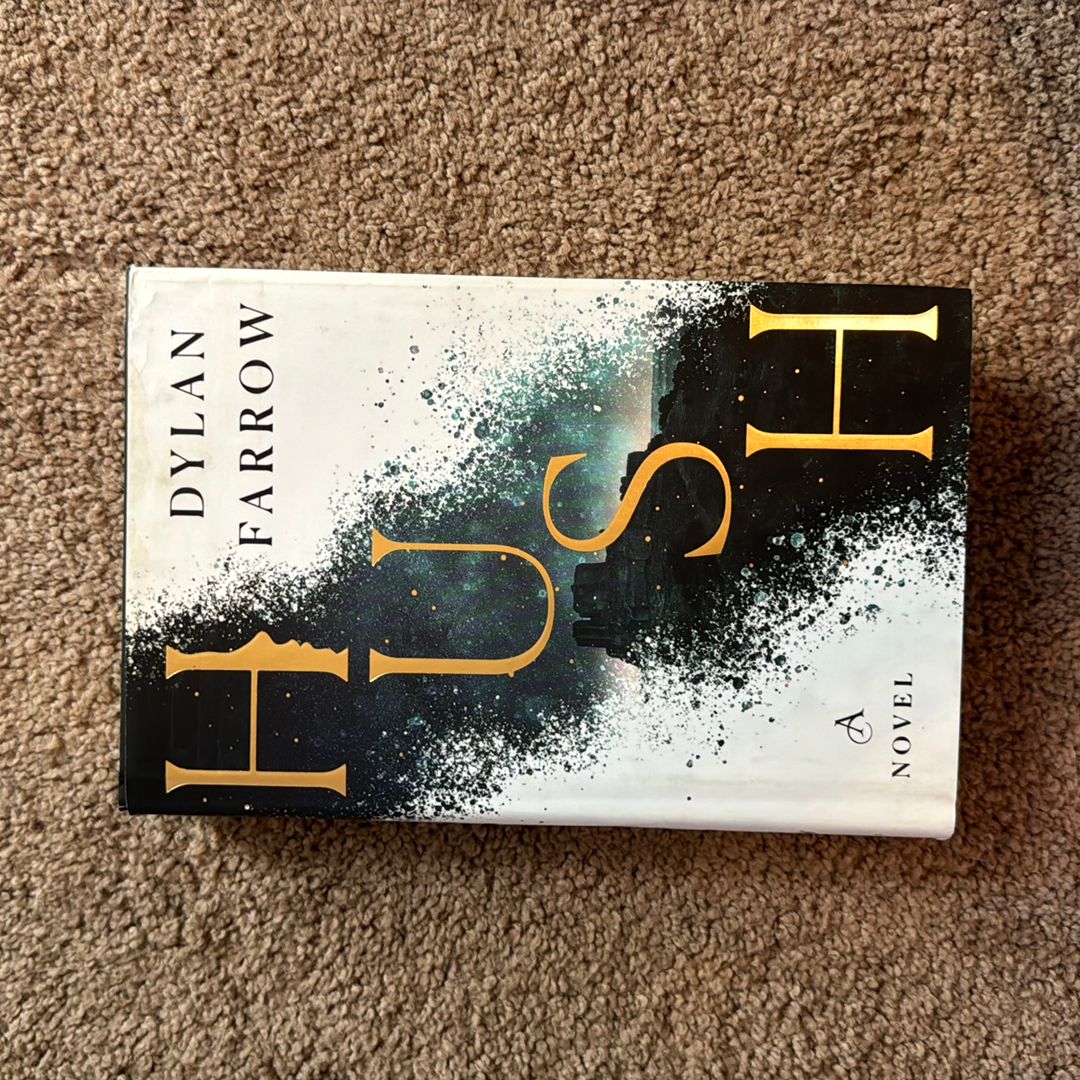 Hush *FIRST EDITION*