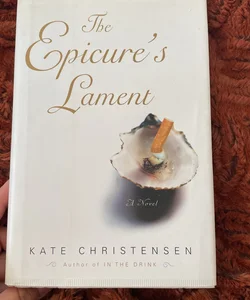 The Epicure's Lament