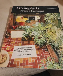 Houseplants and indoor landscaping 