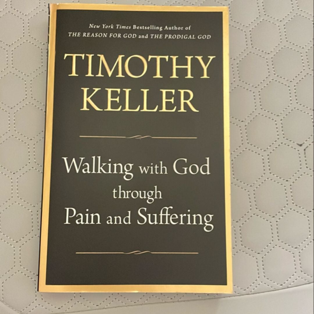 Walking with God Through Pain and Suffering