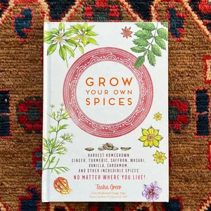 Grow Your Own Spices