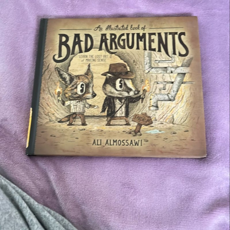 An Illustrated Book of Bad Arguments