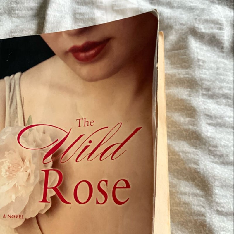 The Tea Rose; The Winter Rose; The Wild Rose