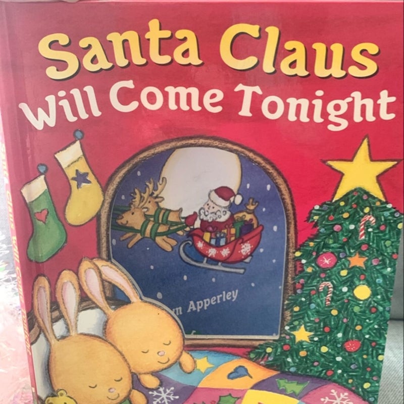 Santa Claus Will Come Tonight